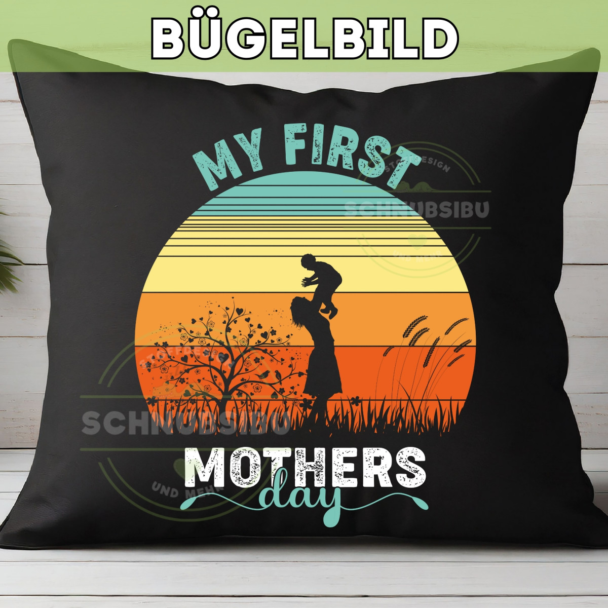 Bügelbild Muttertag - First Mothersday
